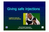 Giving safe injections - who.int .Giving safe injections World Health Organization International