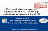 Forward photon energy spectrum at LHC 7TeV p-p collisions ... · Forward photon energy spectrum at LHC 7TeV p-p ... Seminar at CERN on 17-May by Prof. Sako is in the archive ... 22