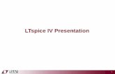 LTspice IV Presentation - Széchenyi István Egyetem · 2017-03-20 · 1920 macromodels of Linear Technology products 1390 Power products ... SPICE = Simulation Program with Integrated