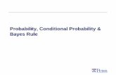 Probability, Conditional Probability & Bayes Rulecis391/Lectures/probability-bayes-2015.pdf · Its value at a particular time is subject to random variation. ... Anyone can buy real