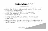 Introduction - faculty.petra.ac.idfaculty.petra.ac.id/ido/courses/grafis/sekilas_ · uApa itu Internet, Awal Mula Internet, ... uBagaimana perkembangan internet di Indonesia. 3/31/2004