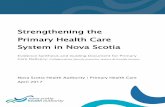 Strengthening the Primary Health Care System in Nova Scotia · PRIMARY HEALTH CARE (2017) 3 | P a g e Strengthening the Primary Health Care System in Nova Scotia Evidence Synthesis