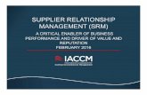 SUPPLIER RELATIONSHIP MANAGEMENT (SRM) - cips.org Events/South... · supplier relationship management (srm) a critical enabler of business performance and driver of value and reputation