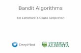 Tor Lattimore & Csaba Szepesvari´ · Tor Lattimore & Csaba Szepesvari´ Outline 1 From Contextual to Linear Bandits 2 Stochastic Linear Bandits 3 Con•dence Bounds for Least-Squares