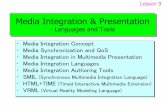 Media Integration & Presentation .Media Integration in Multimedia Presentation Multimedia presentation