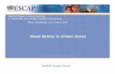 Road Safety in Urban Areas - unescap.org Urban Road Safety... · progress has been made. ... Kiribati Singapore Cambodia Lao PDR Pakistan Marshall Islands Malaysia China Japan Vanuatu
