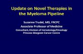 Update on Novel Therapies in the Myeloma Pipelinedistribute.cmetoronto.ca.s3.amazonaws.com/MED1707/1340-MED1707.pdf · Case 64 yo female diagnosed with MM in 2009. Treated with CYBORD