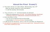 About the Final Exam(1) fileAbout the Final Exam(1) ... Must be prepared by yourself. (no photocopying, download- ... About the Final Exam(2)