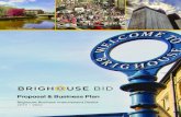 Proposal & Business Plan - brighousebid.co.uk · This proposal and business plan has been thoroughly researched and tested in recent months with an extensive programme of surveys,