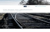 THE ROAD TO LIBORATION - oliverwyman.com · replacing many of the variable-rate products treasurers are used to. The industry is planning on discontinuing LIBOR entirely after 2021.
