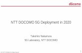 NTT DOCOMO 5G Deployment in 2020 - Pouzin society · PDF file© 2017 NTT DOCOMO, INC. All Rights Reserved. 3 Overview of “5G” spectrum 5.0 *1: Currently used for 4G *2: Additional