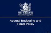 Accrual Budgeting and Fiscal Policy - OECD. Accrual and Cash â€¢ Accrual Budgeting â€“Forecasting,