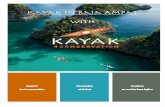 Kayak in Raja Ampat With - Kayak4Conservation · Support local communities Eco-tourism at its best Go places no one has been before Kayak in Raja Ampat With
