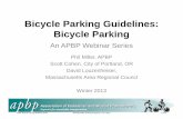 Bicycle Parking Guidelines: Bicycle Parking - cdn.ymaws.com · City and local programs • Where many cities start formal bicycle programming • High symbolic and functional value