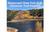 Stagecoach State Park BLM Connector Trail Proposal · Proposal History In August 2017 Stagecoach State Park Staff began researching the possibility of developing a new multi use trail