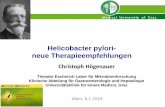 Christoph Högenauer - infektiologie.co.at · MALT-Lymphom, atrophe Gastritis, PPI, Antibiotika Vor allen HP-Tests (invasiv und nicht invasiv) • PPI und H2-Blocker 2 Wochen vor