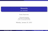 Networks - an overview fileNetworks anoverview KarstKoymans Informatics Institute University of Amsterdam (version 1.5, 2011/02/03 12:07:08) Monday,January31,2011 Karst Koymans (UvA)