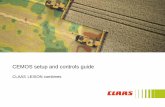 CEMOS setup and controls guide - claasofamerica.com · 11 CLAAS of America Inc. | CEMOS setup and controls guide LEXION 780 - 670 (2017) Setting ... After unloading is complete, there