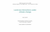 Land-sea interactions under climate change - BALTEX · Land-sea interactions under climate change ... • We will work with LPJ-GUESS, ... Land cover of the Baltic Sea Basin