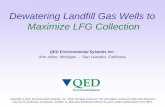 Dewatering Landfill Gas Wells to Maximize LFG Collection LFG Wells... · PDF fileGas Well Dewatering - Economics ... level in well rises above set point • Self-powered - no batteries,