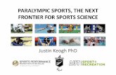 PARALYMPIC SPORTS, THE NEXT FRONTIER FOR SPORTS …webb.nmu.edu/ISBS/Documents/Keogh_Paralympic_Keynote_2010_ISBS.pdf · few strides before long jump take-off –Six male unilateral