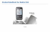 Brukerhåndbok for Nokia E66nds1.webapps.microsoft.com/phones/files/guides/Nokia_E66-1_UG_no.pdf · ERKLÆRING OM SAMSVAR NOKIA CORPORATION erklærer herved at dette RM-343-produktet