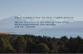 New Zealand Wilding Conifer Management  · PDF file1 The right tree in the right place New Zealand Wilding Conifer Management Strategy 2015–2030