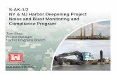 S-AK 1-2 blast and noise brief · S-AK-1/2 NY & NJ Harbor Deepening ProjectNY & NJ Harbor Deepening Project Noise and Blast Monitoring and Compliance ProgramCompliance Program TShTom