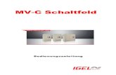 MV-C Schaltfeld - igelelectric.deigelelectric.de/de/download_pdf/MV-C_Schaltfeld_20120925_Rev00_d... · IAT-HD MV Autotransformator DOL-HD MV Direkt-Onlinestarter Eine große Bandbreite