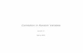 Correlation in Random Variables - Chester F. Carlson ... · Correlation in Random Variables Suppose that an experiment produces two random vari-ables, X and Y.Whatcanwe ... result,