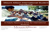 Mount Allison International Student Handbook · Travelling in Canada and Abroad ... Study Abroad and Exchanges Exam accommodations Christa Maston International Advisor 506-364-2112