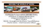 Oshkosh Corporation (NYSE:OSK) · PDF fileMOVING THE WORLD AT WORK Oshkosh Corporation (NYSE:OSK) 2014 Bank of America Merrill Lynch Global Industrial Conference March 18, 2014 ...