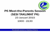 P6 Meet-the-Parents Session (SESI TAKLIMAT P6) Briefing... · • penggunaan komputer di rumah (masa yang dihadkan, dari segi ejaan, bahasa yang digunakan) • menonton Berita Melayu