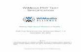 WM PHY T SPECIFICATION · 2011-05-26 · X . P. REAMBLE . T. EST . R. ... TPC Transmit Power Control . ... December 18, 2007 PHY Test Specification: Approved Draft 1.2 5 . PHY 1.2