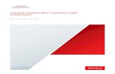Oracle BI Publisher Best Practices for SaaS Environments · ORACLE BI PUBLISHER BEST PRACTICES FOR SAAS ENVIRONMENTS Memory Guard 27 Data Model 29 Scheduling & Delivery 30 How to