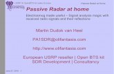 USRP & OpenBTS kit sales Europe Passive Radar at Home ... · June 27, 2015 14 USRP & OpenBTS kit sales Europe Passive Radar at Home Regenerate noisefree GPS signal RHCP capture Acquisition
