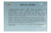 prest PPID ACEH 2013260913 -  · internet gratis untuk publik 3. ... Diteruskan ke badan Pendidikan dan pembinan Dayah Aceh ... Perbub dan SOP dlm proses 4.