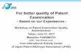 For better quality of Patent Examination - WIPO fileFor better quality of Patent Examination - Based on our Experiences - Workshop on Patent Examination Quality Administration Tokyo,