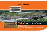 GREEN ROOF DESIGN CONSIDERATIONS - bauder.co.uk · The next step - Planning the green roof to meet the needs of the vegetation Once the vegetation ﬁnish has been determined the