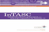 InTASC - Welcome | CCSSO · 4 InTASC Model Core Teaching Standards and Learning Progressions for Teachers 1.0 effective teaching that leads to improved student achievement looks like.