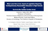 When Laws Save Lives: Impact of Legislation Requiring …wcm/@sop/... · • Sudden cardiac arrest is a major public health problem. • SCA affects >350,000 adults and 7000 children