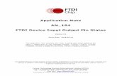 FTDI Device Input Output Pin States - ftdichip.com FTDI... · FTDI Device Input Output Pin States Version 3.1 Issue Date: 2018-04-19 This application note describes the reset, suspend