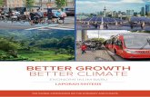 BETTER GROWTH BETTER GROWTH, BETTER CLIMATEnewclimateeconomy.report/2015/wp-content/uploads/sites/2/2014/08/... · beranggotakan mantan kepala pemerintahan dan menteri keuangan, serta