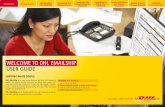 WELCOME TO DHL EMAILSHIP USER GUIDE · Commercial Invoice STEP 3: The waybill(s) should be printed and attached to every piece in your shipment. Tip The PDF shipment documents can