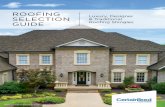 ROOFING Luxury, Designer SELECTION - CertainTeed · PDF fileBelmont, shown in Weathered Wood Luxury, Designer & Traditional RoofingShingles ROOFING SELECTION GUIDE 51396.indd 1 11/14/17