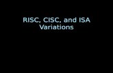 RISC, CISC, and ISA Variationswiki.sc3.uis.edu.co/images/5/5c/RISCCISISA.pdfDefining Computer Architecture “Old” view of computer architecture: • Instruction Set Architecture