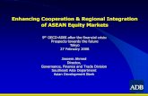 Enhancing Cooperation & Regional Integration of ASEAN Equity … · 2016-03-29 · The larger global exchanges are pulling away in listing volumes, ... Indonesia has been outstanding