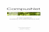 CampusNet - AU · CampusNet is an interactive web-based communication tool that gives students and staff at Aarhus School of Business (ASB) easy and flexible access to a wealth of