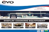 DISPLAY COOKING EQUIPMENT - Official Site · • Install with 3/8” (0.95mm) min. clearance to combus bles • Gas: Natural Gas 36,267 BTUs or Propane 37,638 BTUs • Includes stainless