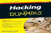 Hacking For Dummies 3 Edition - cdn.ttgtmedia.com · Chapter 4: Hacking Methodology 47 If you’re performing ethical hacking for a client, you may go the blind assessment route and